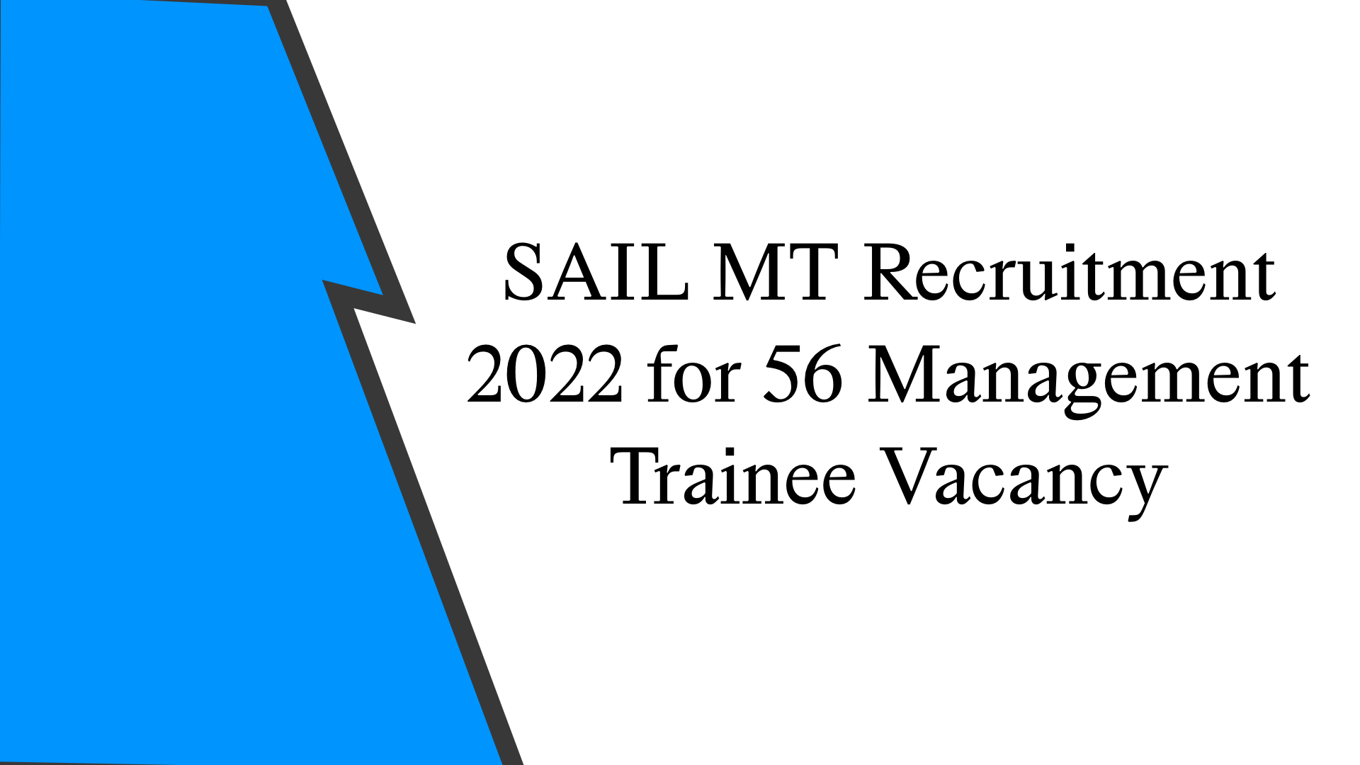 SAIL MT Recruitment