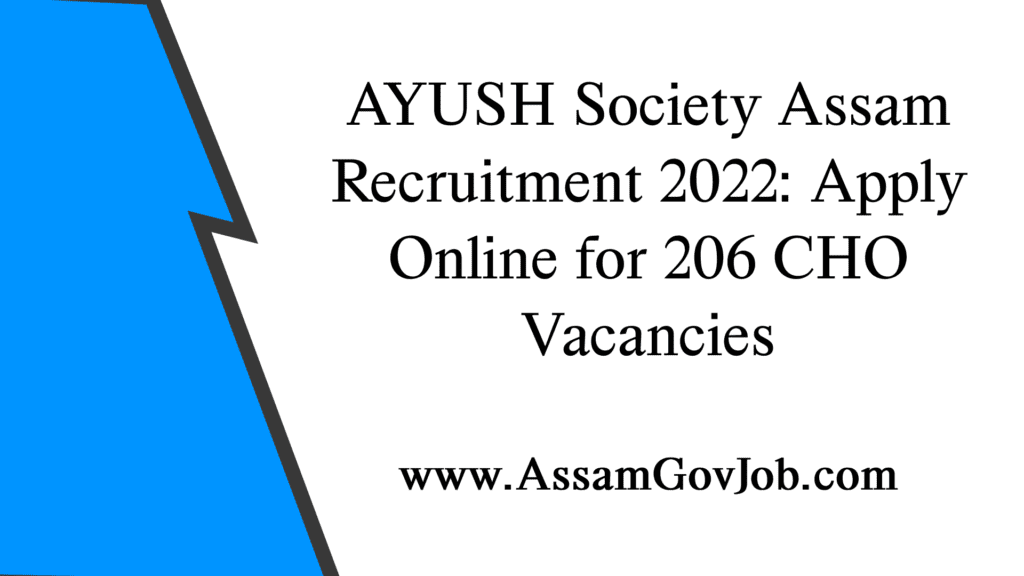 AYUSH Society Assam Recruitment