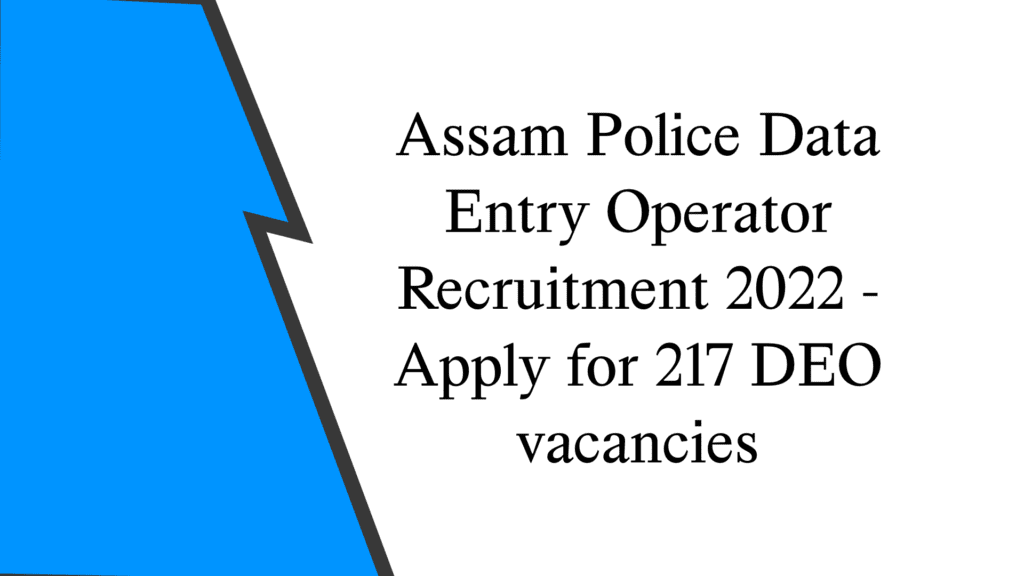 Assam Police Data Entry Operator Recruitment