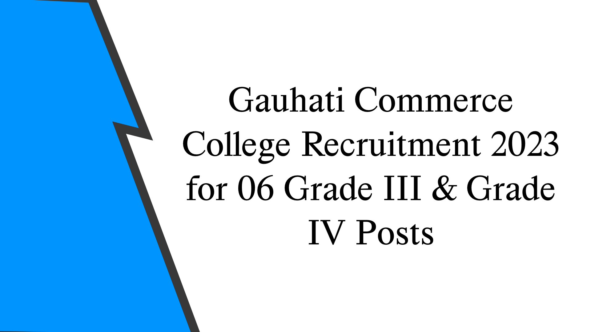Gauhati Commerce College Recruitment