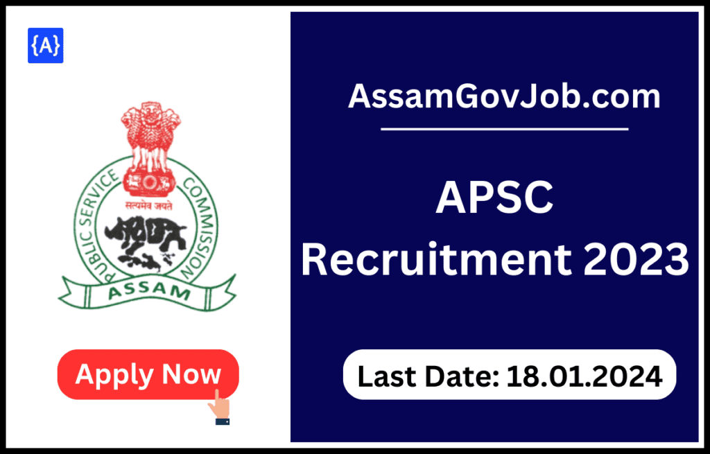 APSC Recruitment 2023