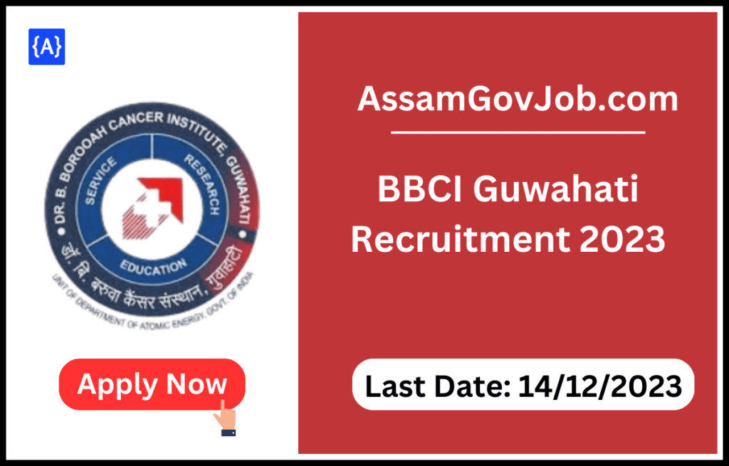 BBCI Guwahati Recruitment 2023