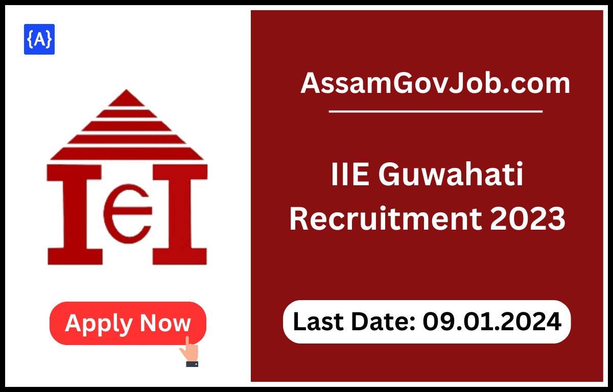 IIE Guwahati Recruitment 2023