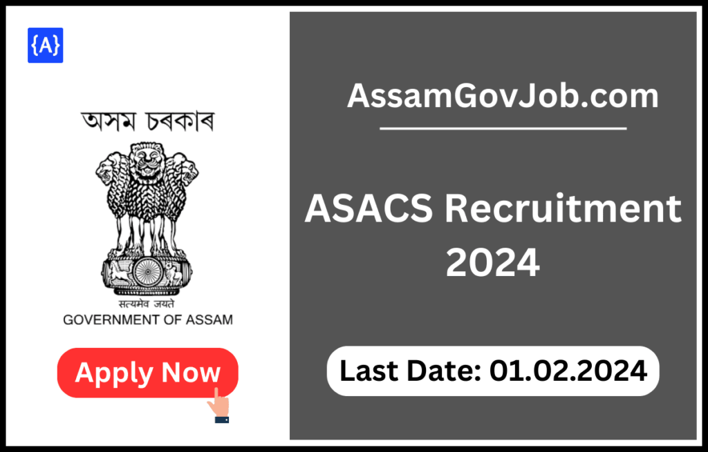 ASACS Recruitment 2024