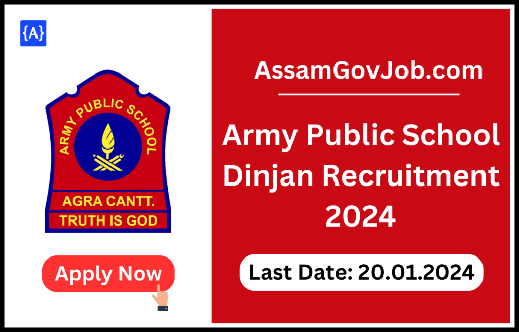 Army Public School Dinjan Recruitment 2024