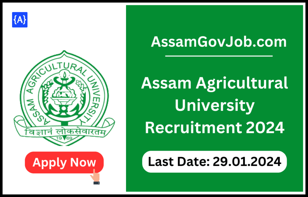 Assam Agricultural University Recruitment 2024