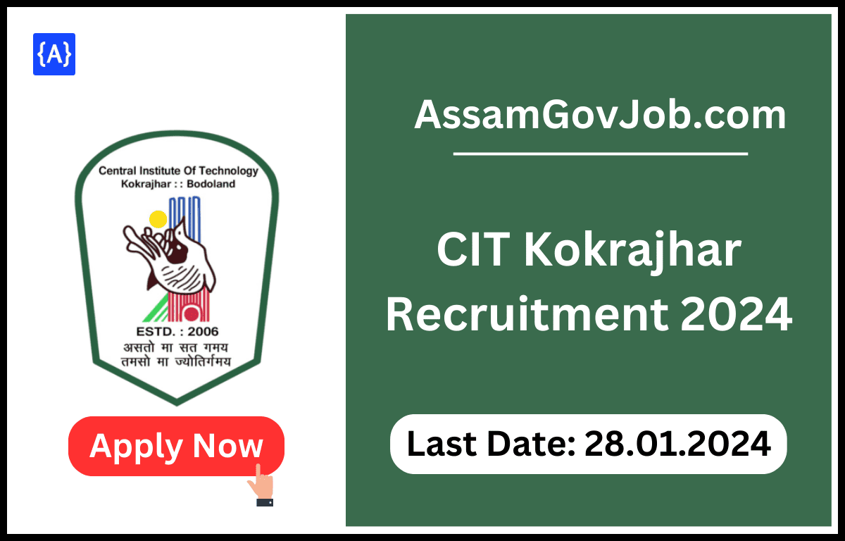 CIT Kokrajhar Recruitment 2024