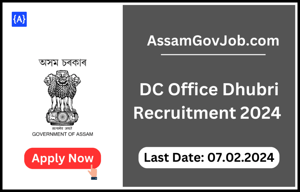 DC Office Dhubri Recruitment 2024