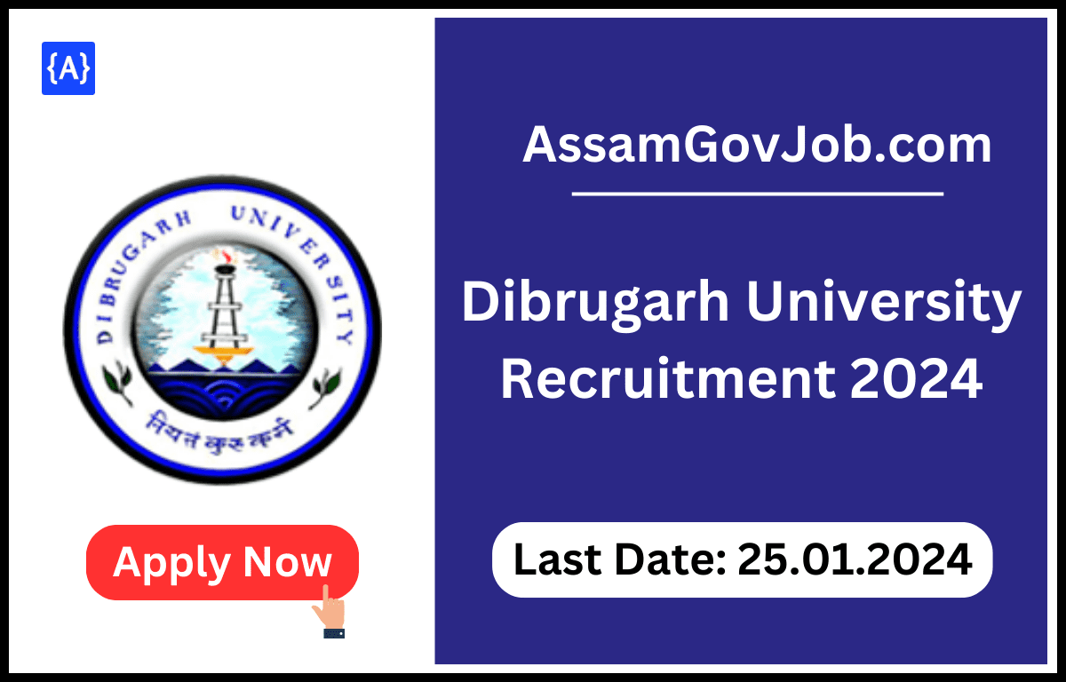 Dibrugarh University Recruitment 2024