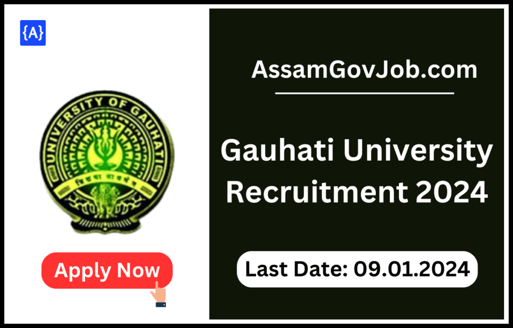 Gauhati University Recruitment 2024