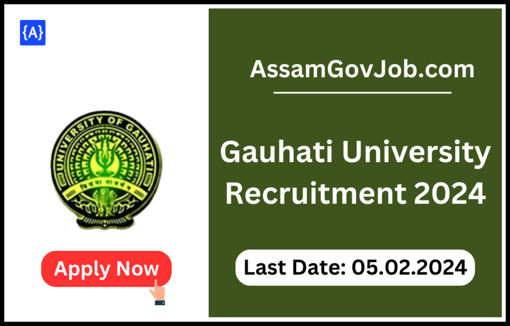 Gauhati University Recruitment 2024