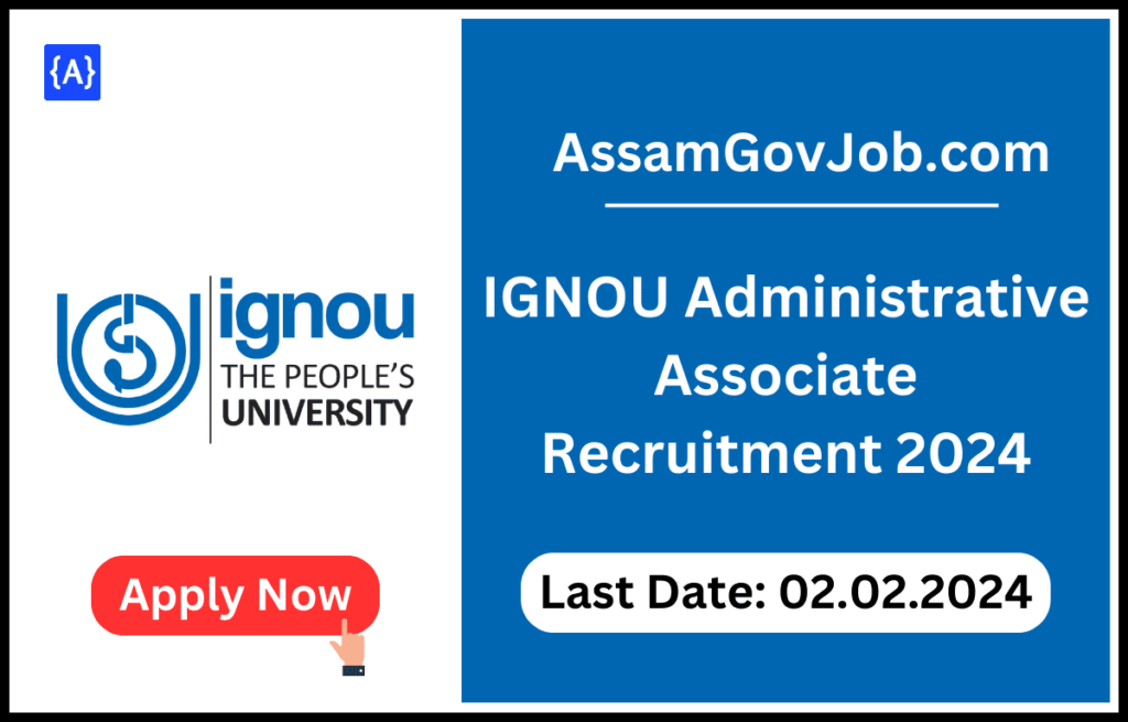 IGNOU Administrative Associate Recruitment 2024