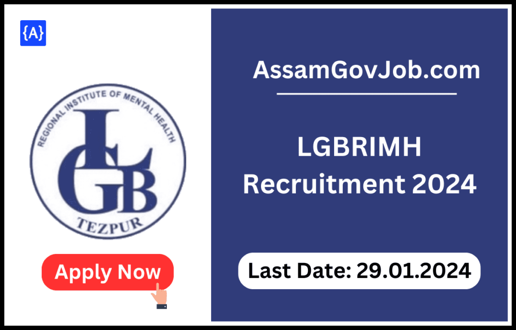 LGBRIMH Recruitment 2024