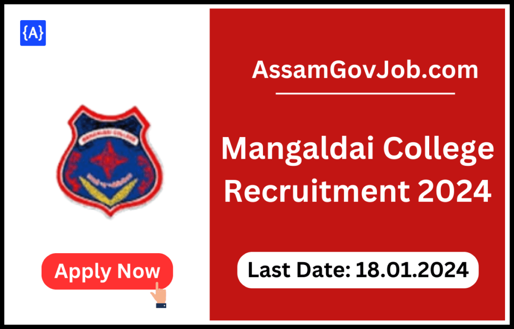 Mangaldai College Recruitment 2024