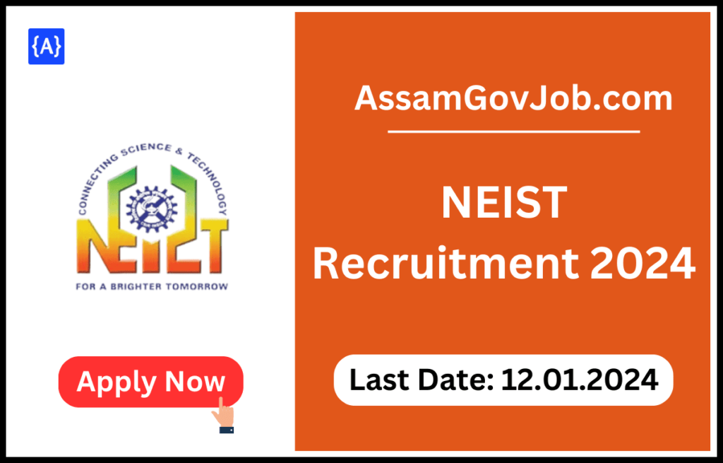 NEIST Recruitment 2024