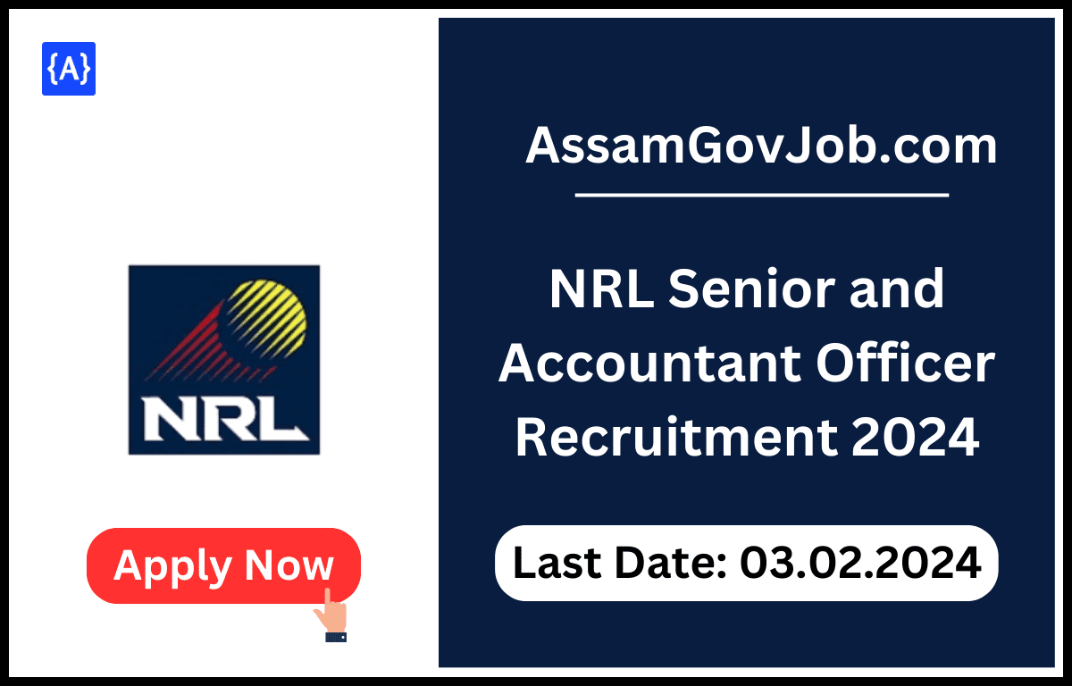 NRL Senior and Accountant Officer Recruitment 2024