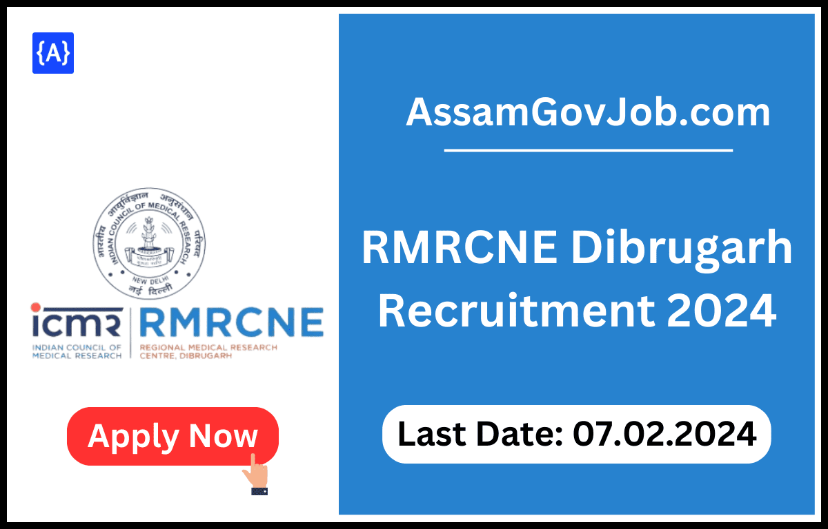 RMRCNE Dibrugarh Recruitment 2024