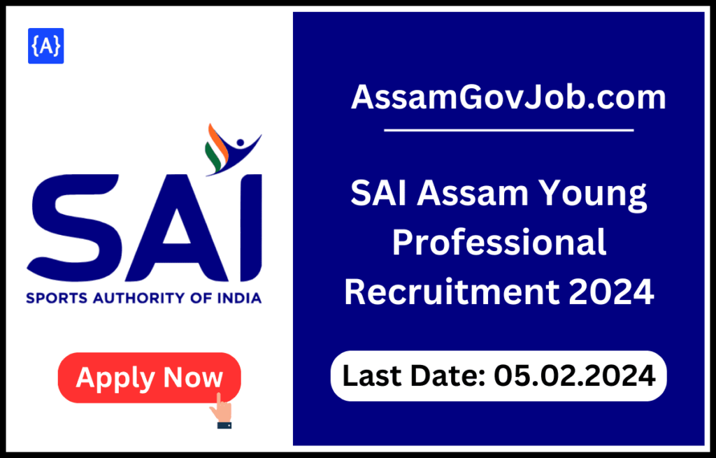 SAI Assam Young Professional Recruitment 2024