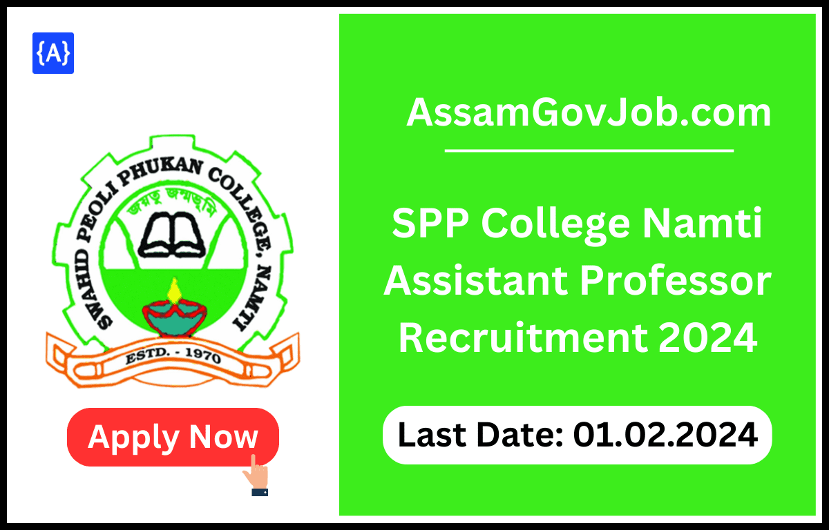 SPP College Namti Assistant Professor Recruitment 2024