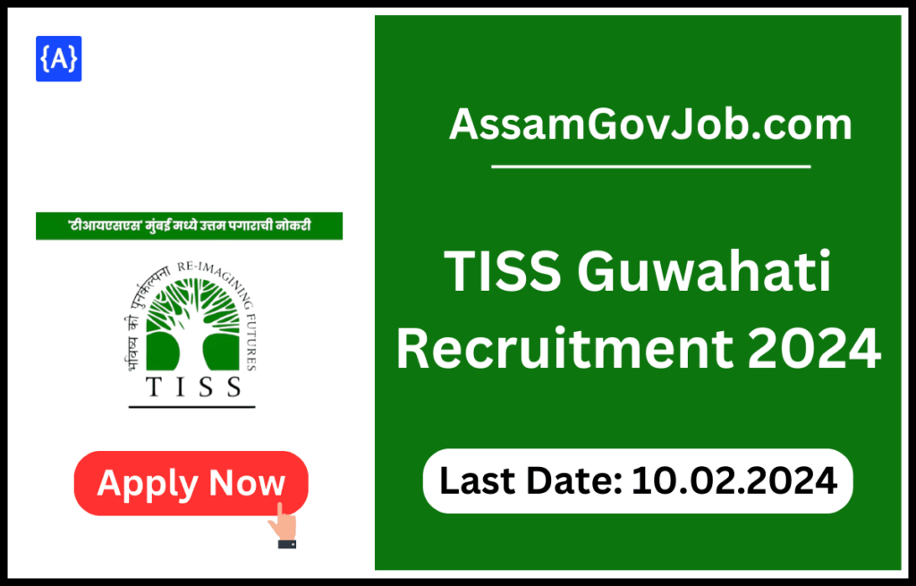 TISS Guwahati Recruitment 2024