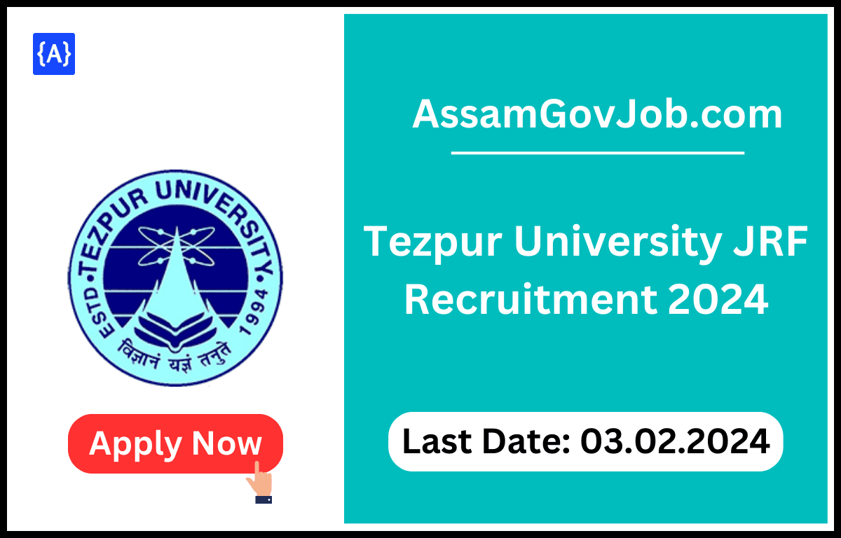 Tezpur University JRF Recruitment 2024
